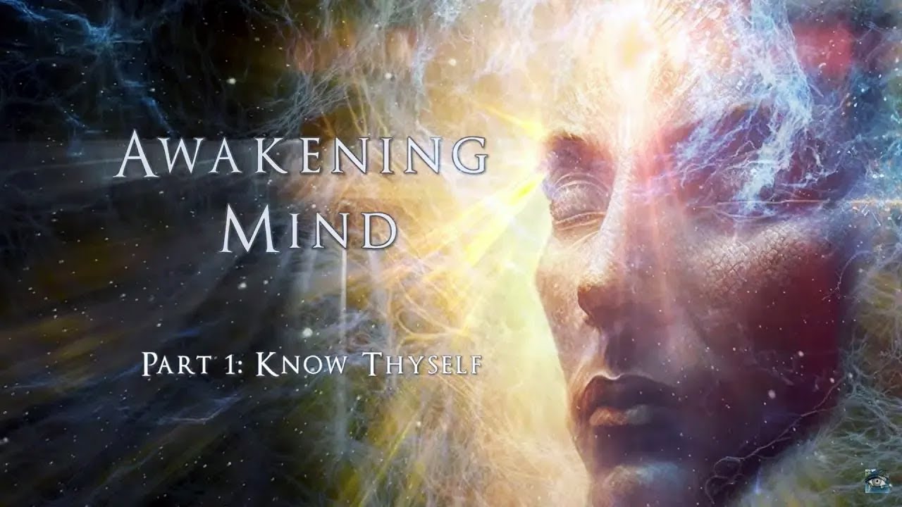 Awakening Mind: A Meditation Documentary On Nondual Awareness