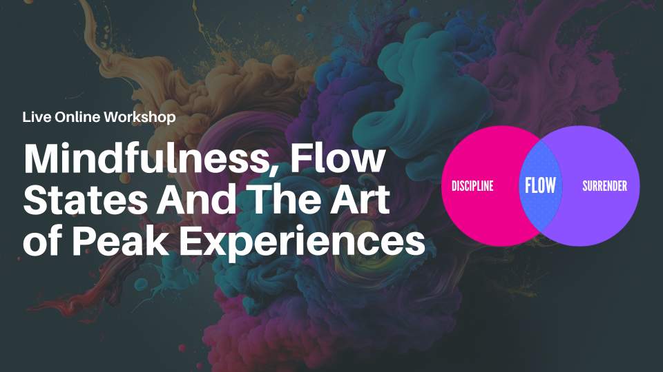 Mindfulness And Flow Workshop